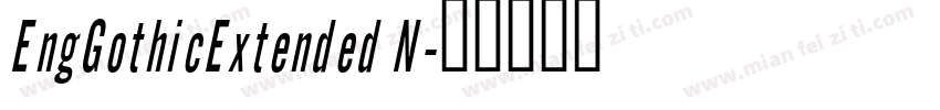 EngGothicExtended N字体转换